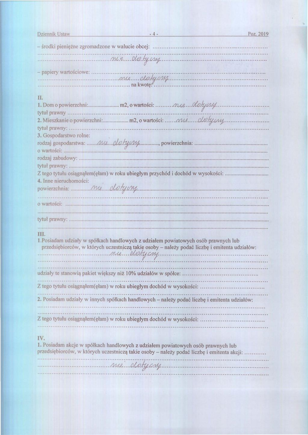 ,. Dziennik Ustaw - 4 - Poz. 2019 - środki pieniężne zgromadzone w walucie obcej:.... - papiery wartościowe:...,.... :::::::::::: :::::::::::::::::::::::::::::::::~.~~.