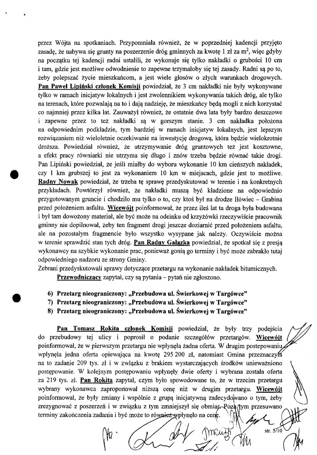 przez Wójta na spotkaniach.