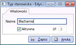 Edycja nazwy możliwa jest poprzez naciśniecie przycisku Edytuj. Należy zwrócić uwagę, że kolejność typów stanowisk jest z góry zdefiniowana od 1 do 5.