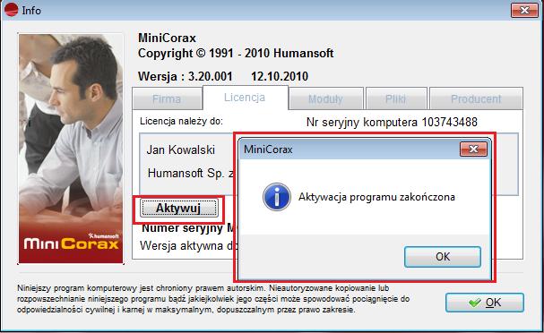 Jeżeli po wciśnięciu opcji Aktywuj pojawi się poniższy komunikat oznacza to, że system nie może byd jeszcze aktywowany lub użytkownik próbuje aktywowad system po raz kolejny.