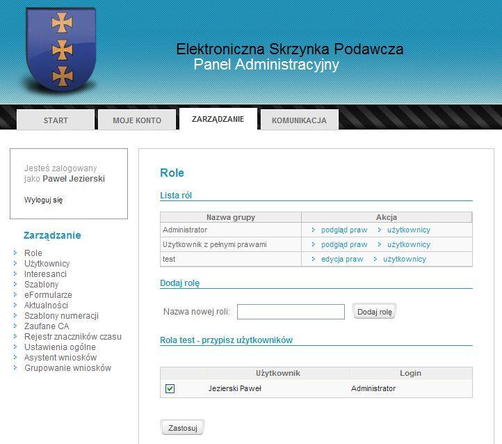 Dostęp do wszystkich funkcji Panelu Administracyjnego systemu ESP, zapewnia przypisanie użytkownika do obu ról domyślnych: Administrator i Użytkownik z pełnymi prawami.