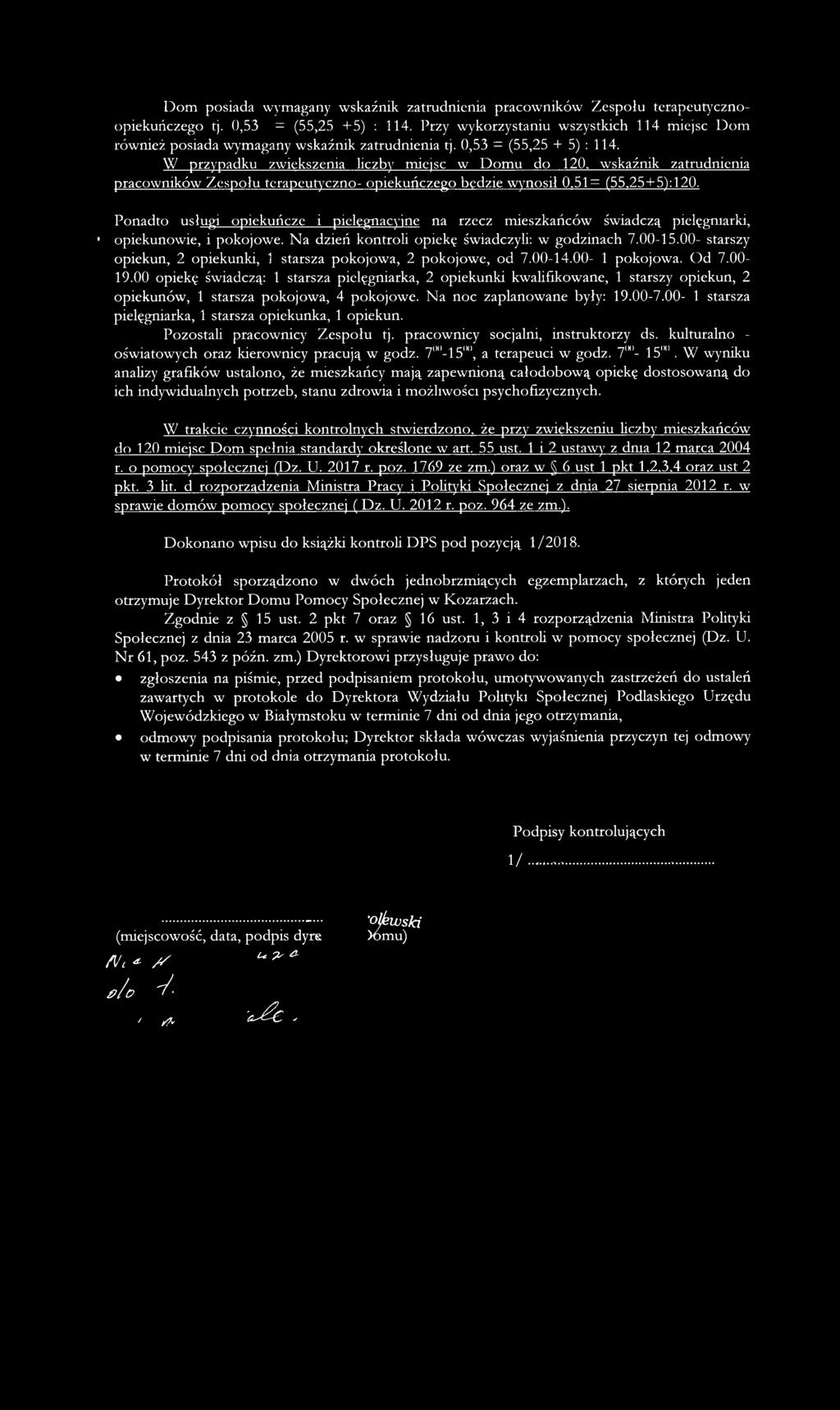 wskaźnik zatrudnienia pracowników Zespołu terapeutyczno- opiekuńczego będzie wynosił 0.51= (55.25+5): 120.