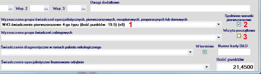 (1) natomiast pola Spełnione warunki pierwszorazowe (2) oraz Wizyta początkowa (3) można pozostawić bez modyfikacji (ich modyfikacja nie ma żadnego znaczenia).