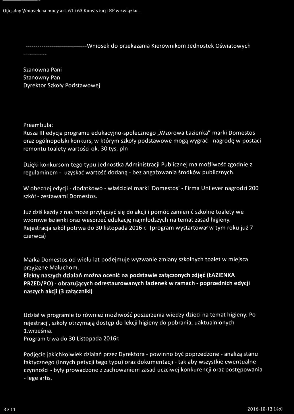 Domestos oraz ogólnopolski konkurs, w którym szkoły podstawowe mogą wygrać - nagrodę w postaci remontu toalety wartości ok. 30 tys.