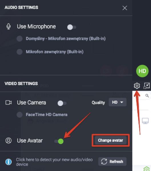 Aby wyświetlić zdjęcie zamiast strumienia wideo, kliknij zębatkę w oknie AV i wybierz Zmień awatar. Możesz użyć naszych domyślnych awatarów lub przesłać zdjęcie z Twojego komputera.