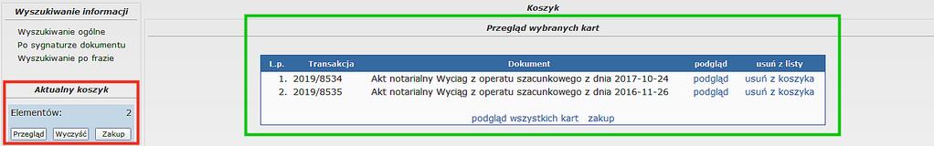 Po wyświetleniu wyników wyszukiwania istnieje możliwośd dodania interesujących nas dokumentów do koszyka. Jego zawartośd zobaczyd można w panelu po lewej stronie.