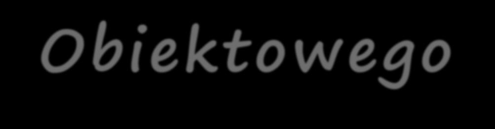 Podstawy Programowania Obiektowego.