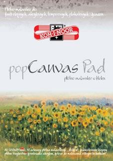 115 PŁÓTNO MALARSKIE W BLOKU POP CANVAS format objętość gramatura ilość w BLO-SFC3017 BLO-SFC3018 A3 10 arkuszy 280 g/m 2 10