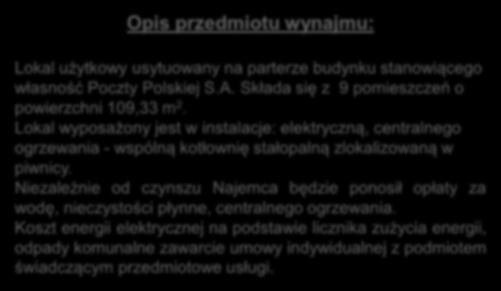 Lokal wyposażony jest w instalacje: elektryczną, centralnego ogrzewania - wspólną kotłownię stałopalną zlokalizowaną w piwnicy.