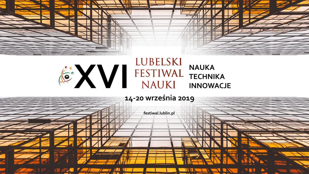 Program XVI Lubelskiego Festiwalu Nauki projekty Wydziału Chemii UMCS Serdecznie zapraszamy do udziału w projektach organizowanych przez Wydział Chemii UMCS w ramach XVI edycji Lubelskiego Festiwalu