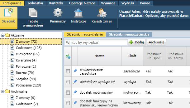 W menu wybrać Konfiguracja/ Składniki. 2. W drzewie danych kliknąć kategorię, do której należy składnik. 3.