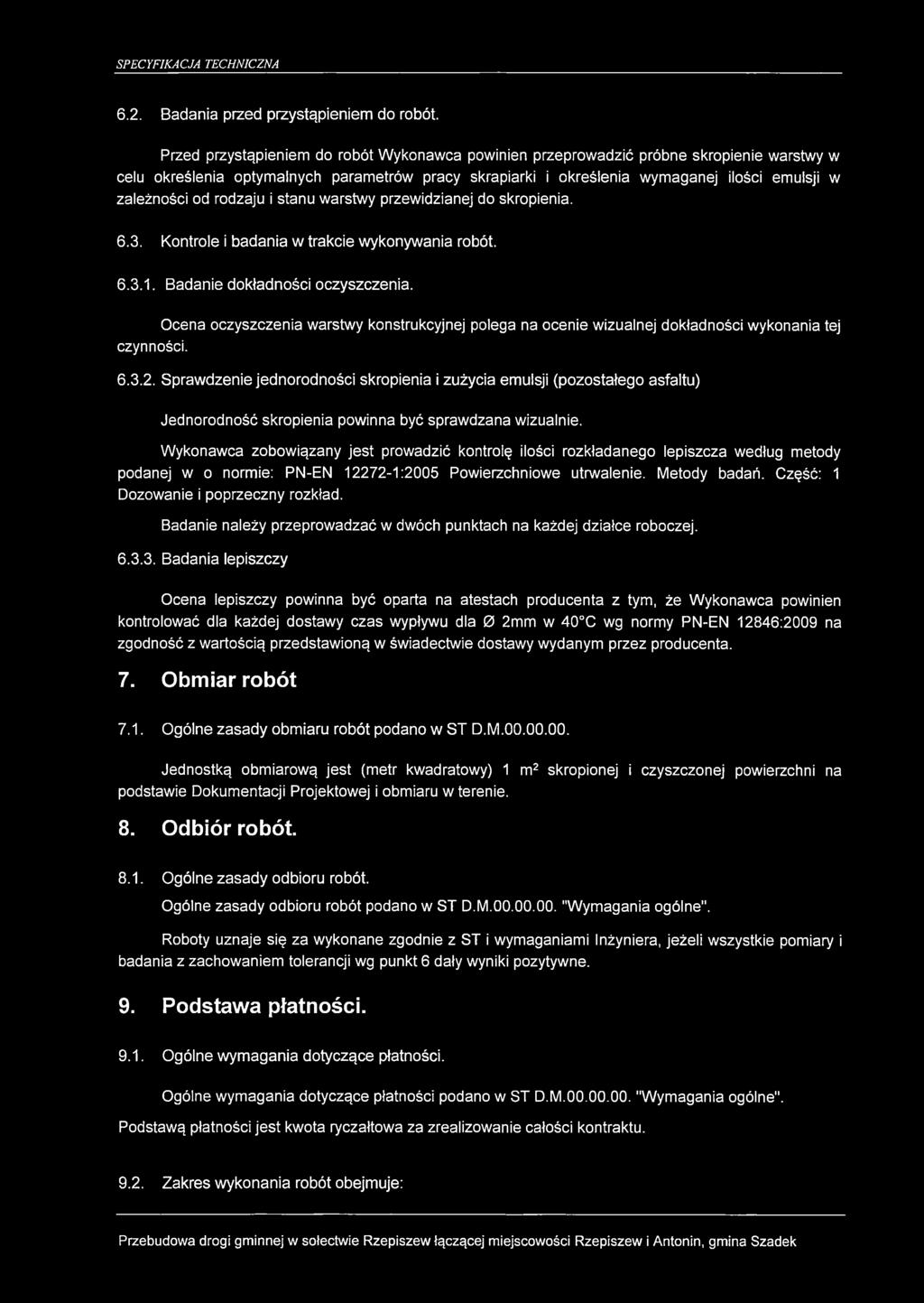 6.2. Badania przed przystąpieniem do robót.
