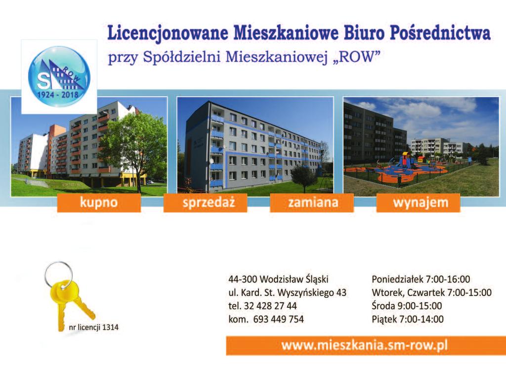 Rok założenia 1924 SPÓŁDZIELNIA MIESZKANIOWA ROW Spółdzielnia Mieszkaniowa ROW w Wodzisławiu Śl. z siedzibą przy ul. Kard. St. Wyszyńskiego 43 oferuje do wynajęcia LO KA LE UŻYT KO WE 1.