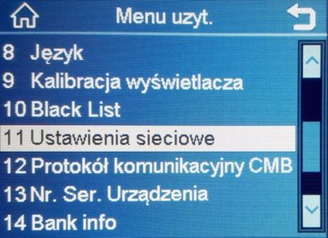 11. Ustawienia sieciowe a) Przejdź do pozycji 11 Ustawienia sieciowe,