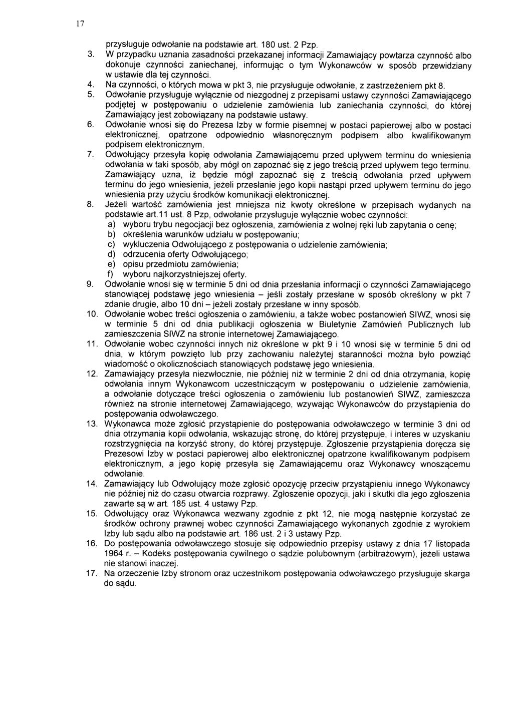17 przysluguje odwotanie na podstawie art. 180 ust. 2 Pzp. 3.