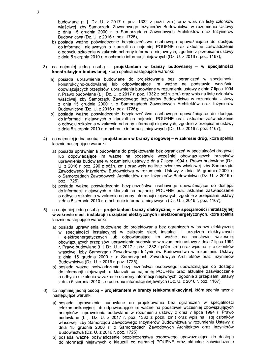 budowlane (t. j. Dz. U. z 2017 r. poz. 1332 z pozn. zm.) oraz wpis na list? cztonkow wiasciwej Izby Samorz^du Zawodowego Inzynierow Budownictwa w rozumieniu Ustawy z dnia 15 grudnia 2000 r.