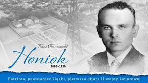 Pamięci Franciszka Honioka (1899-1939) Ślązaka - uczestnika III Powstania