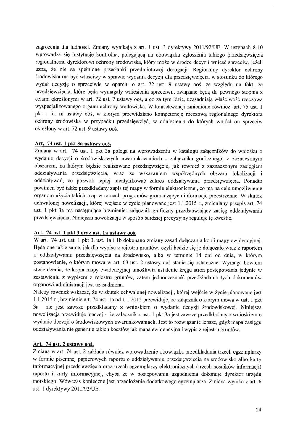 zagro żenia dla ludno ści. Zmiany wynikaj ą z art. 1 ust. 3 dyrektywy 2011/92/UE.