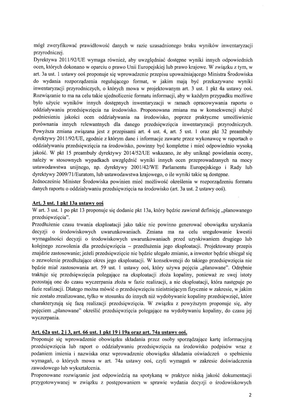 mógł zweryfikowa ć prawidłowo ść danych w razie uzasadnionego braku wyników inwentaryzacji przyrodniczej.