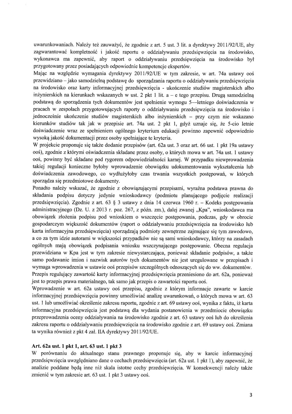 uwarunkowaniach. Nale ży też zauważyć, że zgodnie z art. 5 ust. 3 lit.