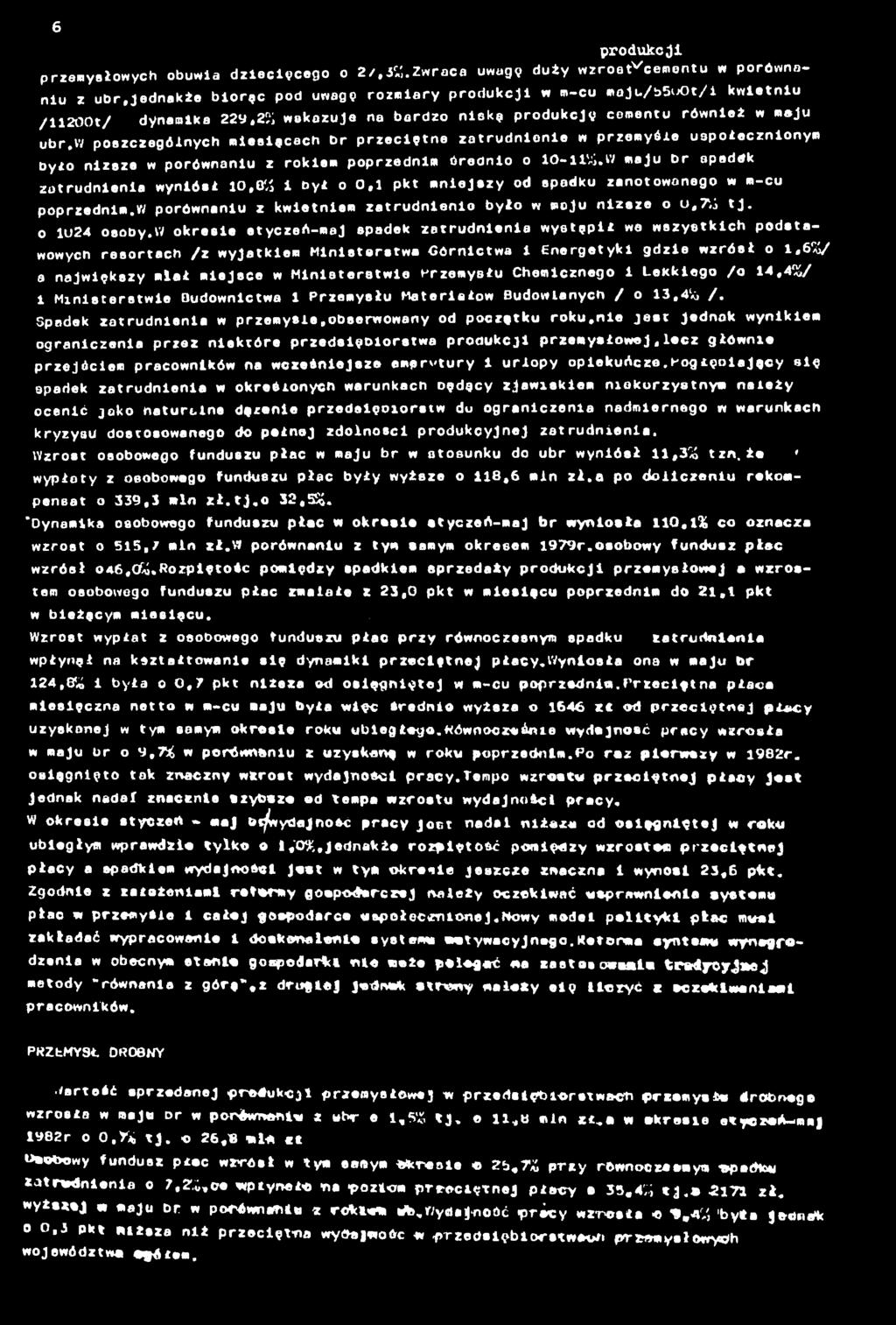w poszczególnych mesącach br przecęne zarudnene w przemyśle uspołecznonym było nlzsze w porównanu z rokem poprzednm bredno o 0- ¾.