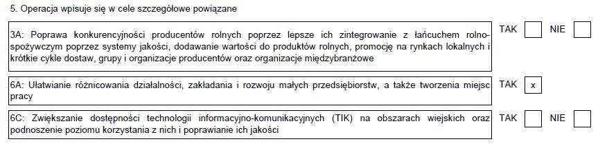 CELE SZCZEGÓŁOWE POWIĄZANE 3A jeżeli planowana operacja swoim zakresem obejmuje małe przetwórstwa oraz tworzenie sieci w zakresie utworzenia krótkich łańcuchów dostaw i rynków lokalnych oraz działań