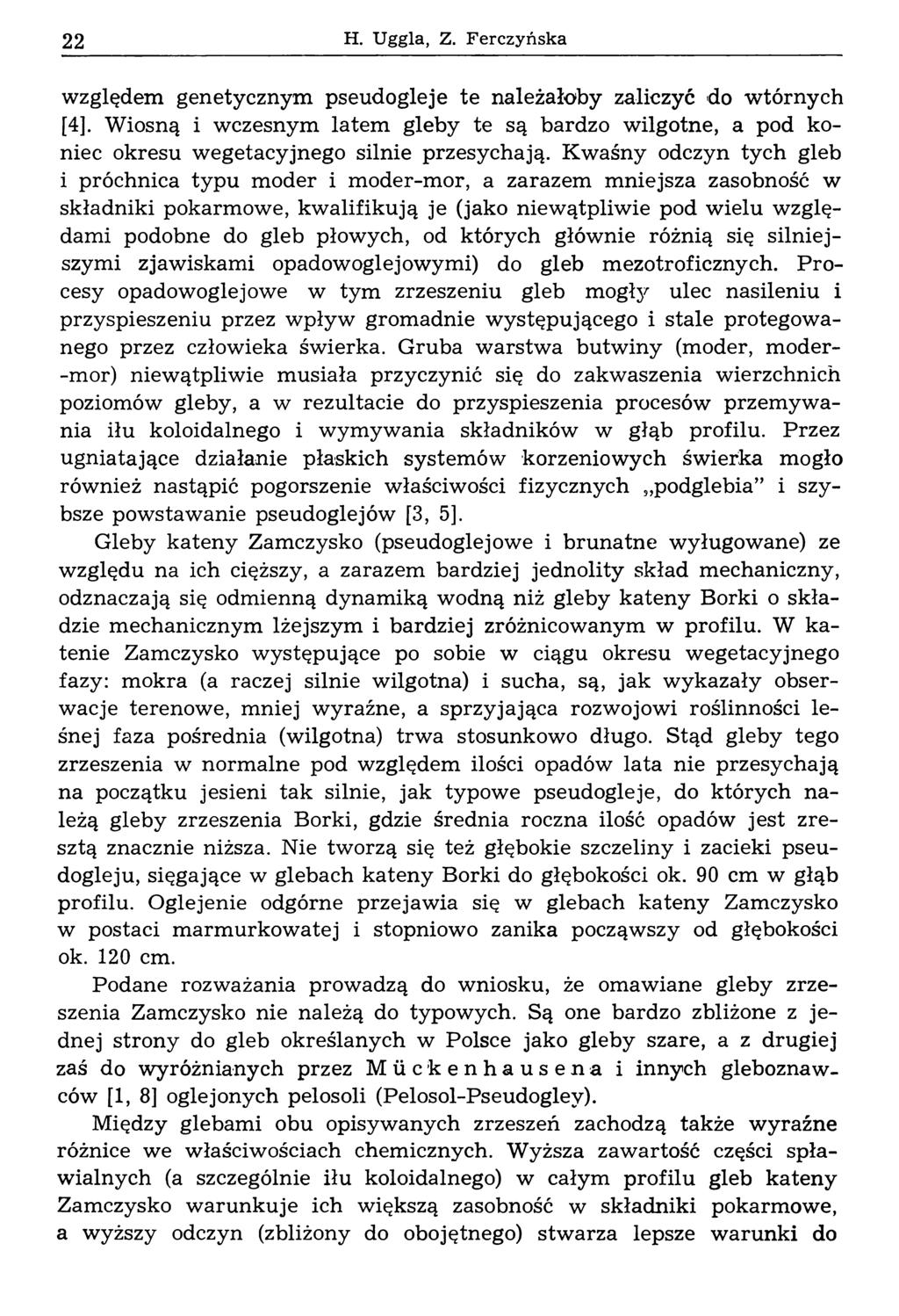22 H. Uggla, Z. Ferczyńska względem genetycznym pseudogleje te należałoby zaliczyć do w tórnych [4].