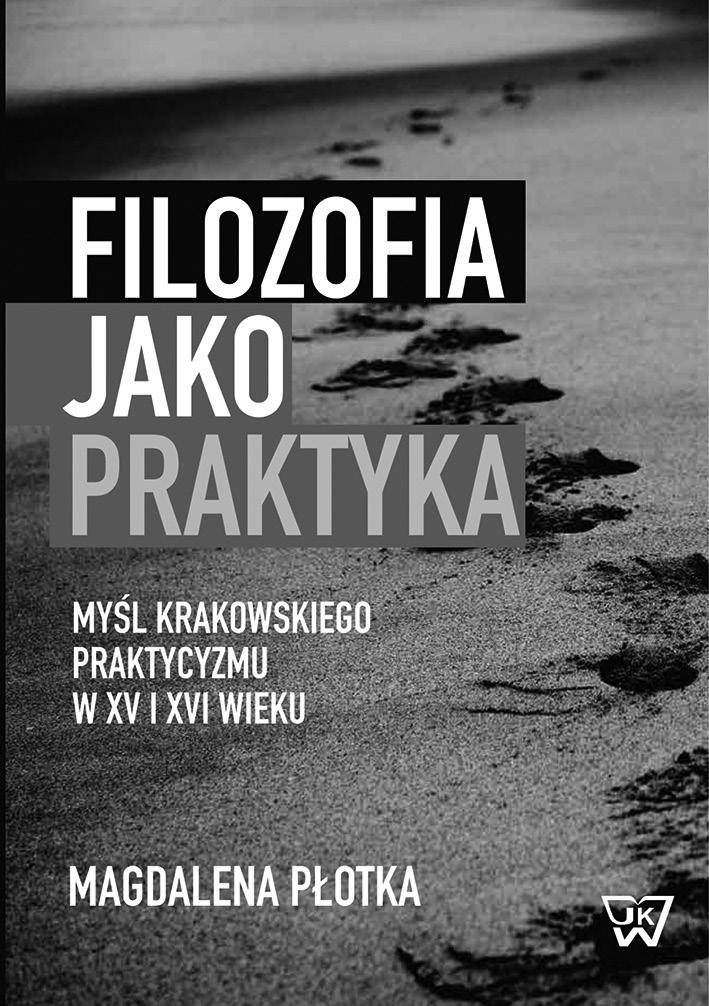 Magdalena Płotka Filozofia jako praktyka.