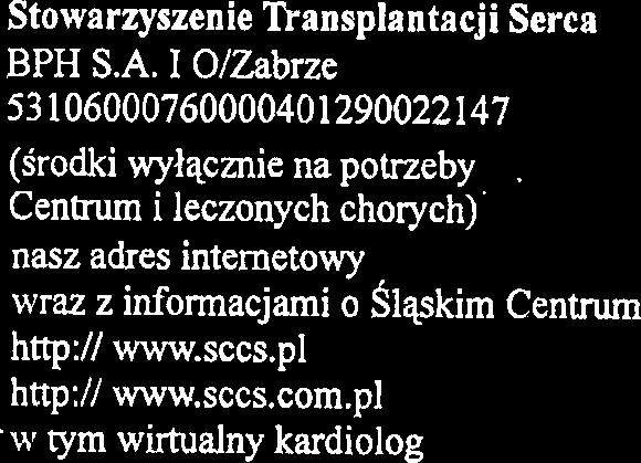 I OlZabrze 37 10902037 0000 0001 0034 9756 Fundacja Slpskiego Centrum Chor6b Serca tel.