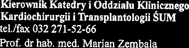 Marian Zembala Kierownik Oddzialu Klinicznego Kardioanestezji i Intensywnej Terapii SUM