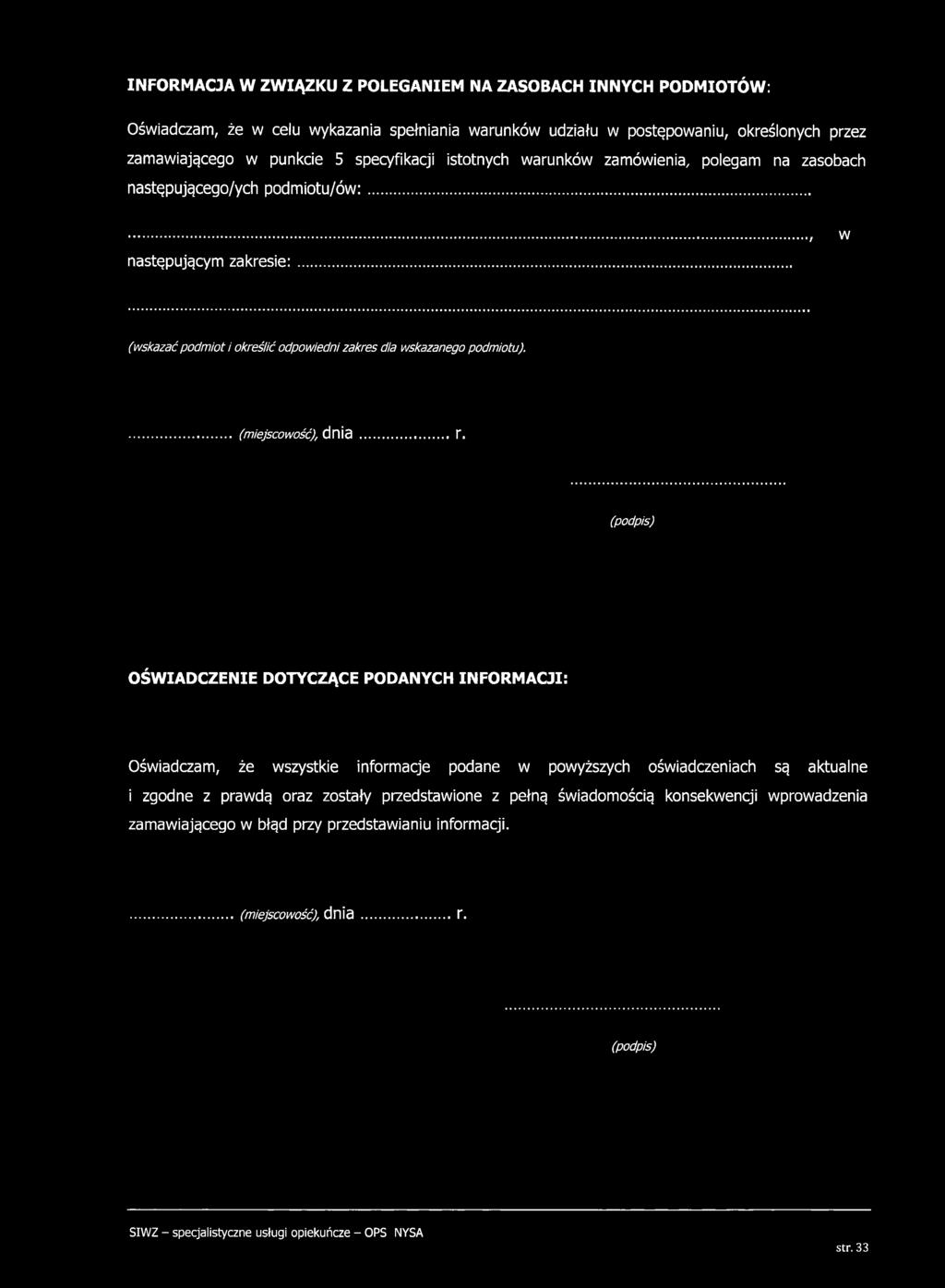 .. w ( wskazać podm iot i określić o d p o wiedni zakres di a wskazanego podmiotu). (m iejscowość), dnia r.