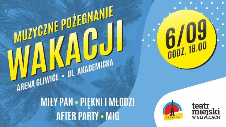 WYDARZENIA ARENY GŁÓWNEJ 6 WRZ Muzyczne Pożegnanie Wakacji Koncert Gwiazd muzyki disco-dance Jedno z najważniejszych i najbardziej prestiżowych spotkań siatkówki mężczyzn w 2019 roku.