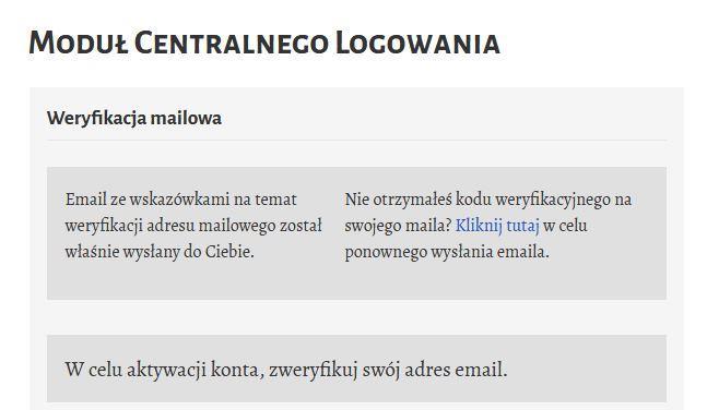 W przypadku nie otrzymania e-maila aktywacyjnego, na stronie Weryfikacji e-mailowej jest dostępny link pozwalający na ponowne wygenerowanie wiadomości aktywacyjnej bez angażowania administratora