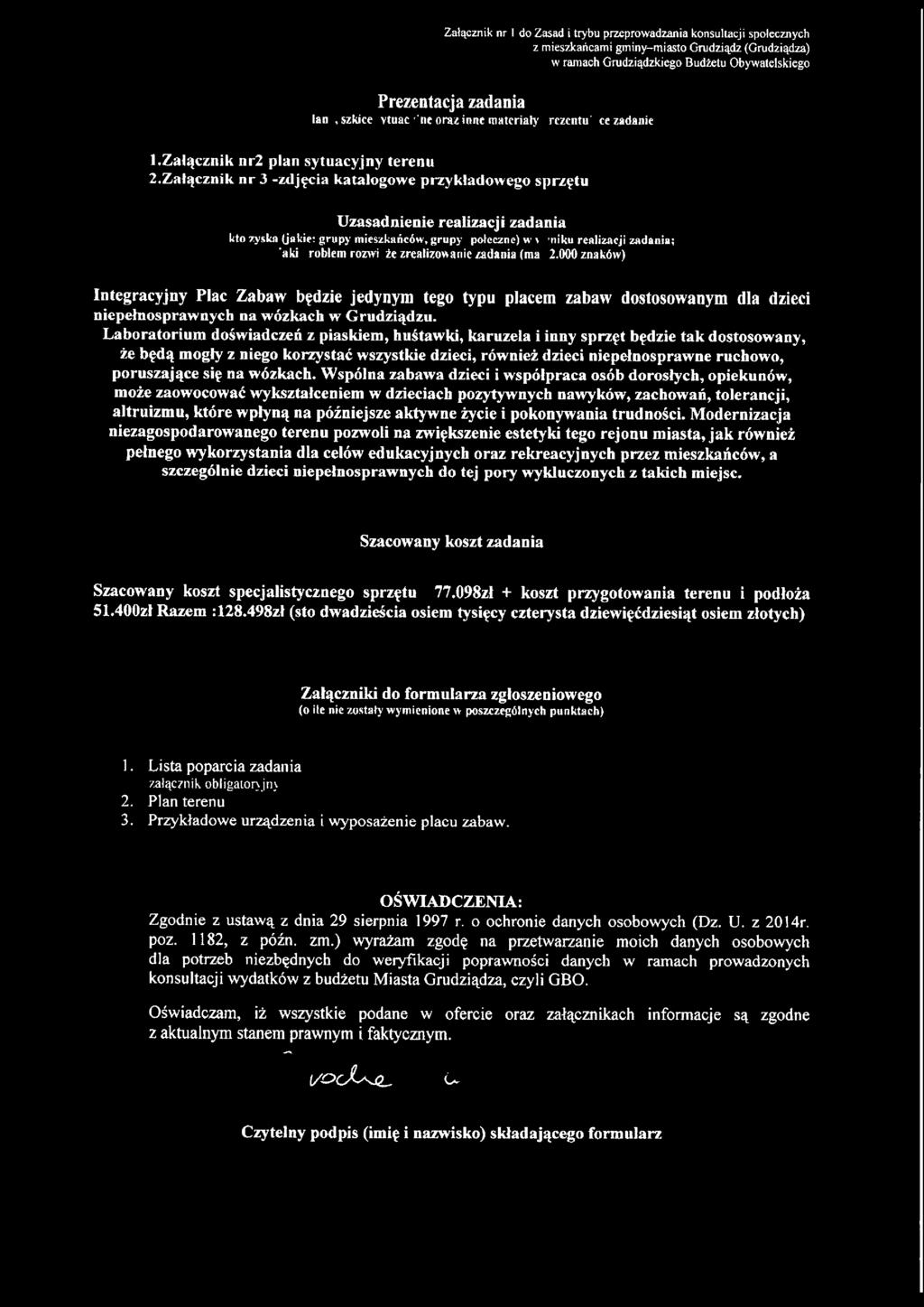 Laboratorium doświadczeń z piaskiem, huśtawki, karuzela i inny sprzęt będzie tak dostosowany, że będą mogły z niego korzystać wszystkie dzieci, również dzieci niepełnosprawne ruchowo, poruszające się