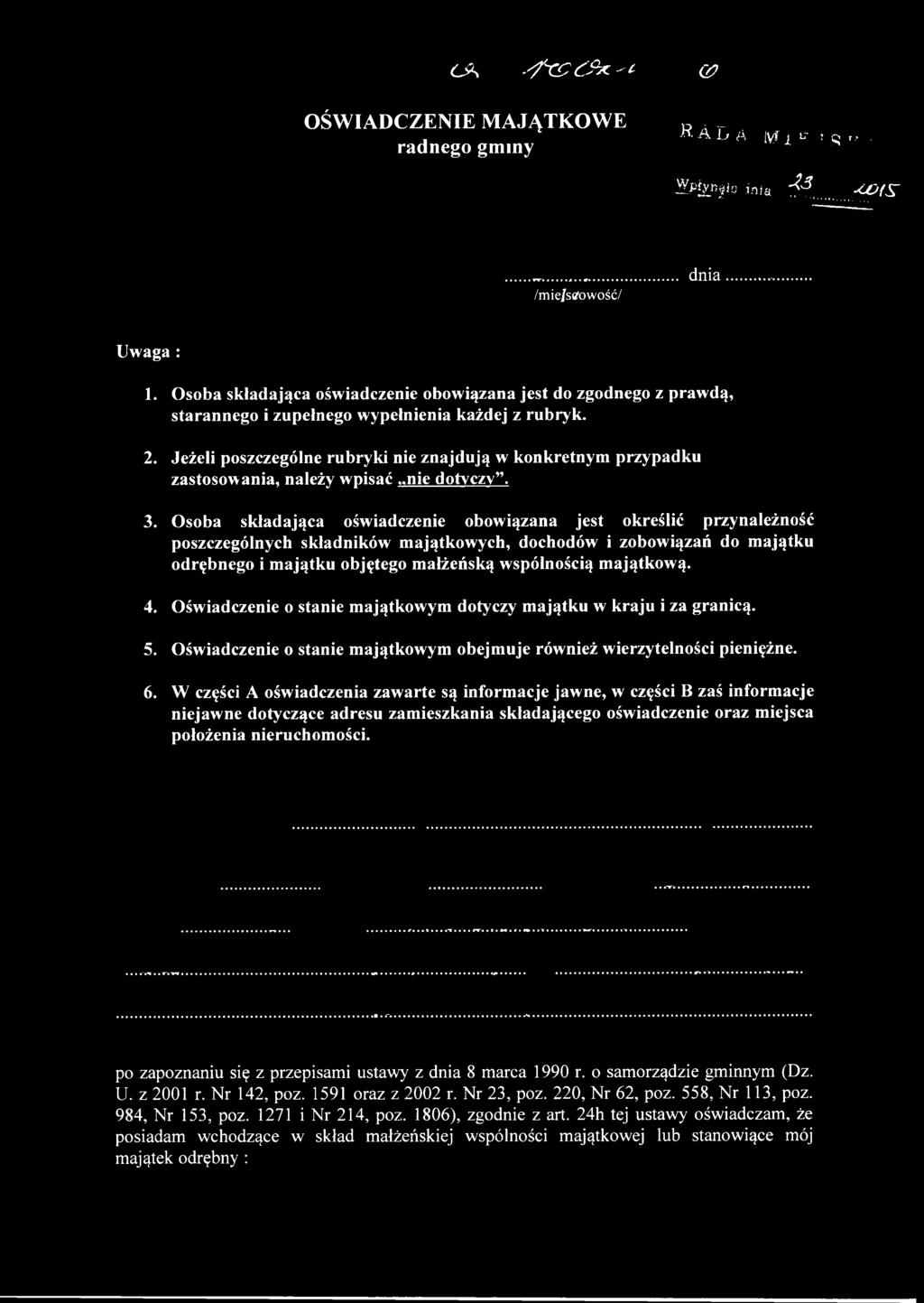 Jeżeli poszczególne rubryki nie znajdują w konkretnym przypadku zastosowania, należy wpisać nie dotyczy. 3.