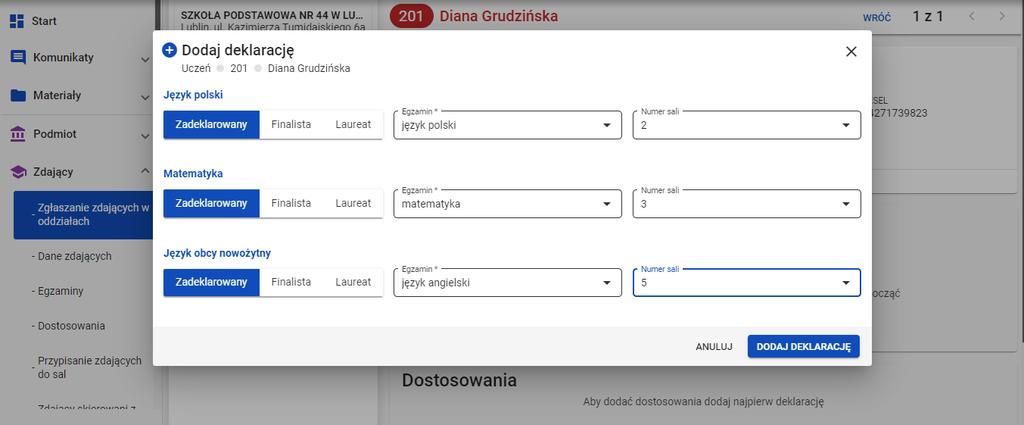 3. Kliknąć przycisk Dodaj deklarację 4. 4 4. Uzupełnić formularz, który pojawi się na ekranie i zatwierdzić dane przyciskiem Dodaj deklarację 5.
