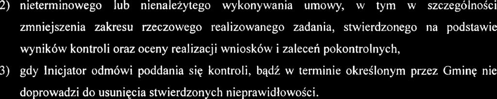 i szczegolowych kryteriow oceny wnioskow o realizacjq zadania publicznego w ramach l nicjatywy Lokalnej, w terminie 30 dni od dnia zakonczenia realizacji zadania (z zastrzezeniem, ze okresem