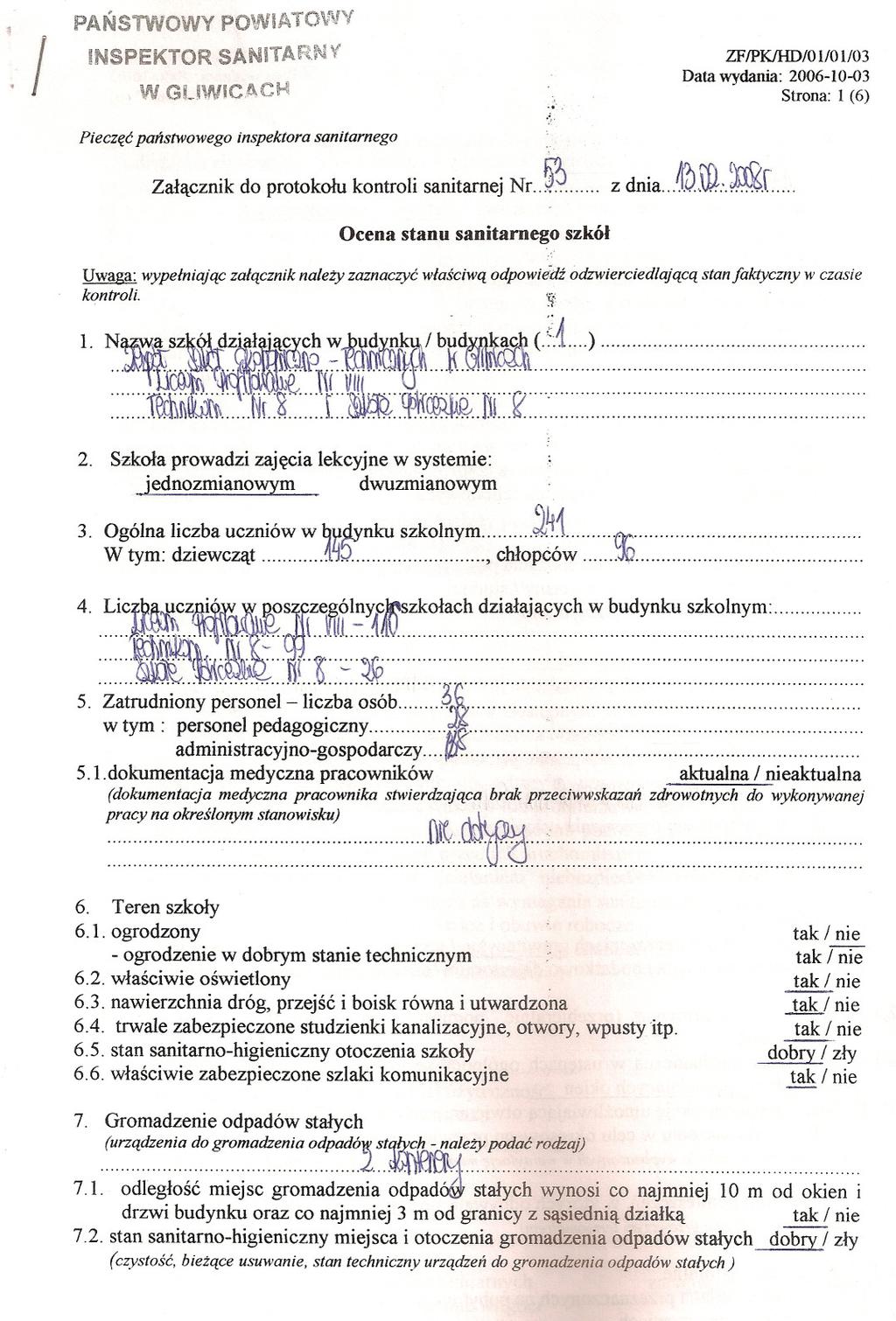 1.1 PANSTWOWY PO\3Vl ATO\\f Y!NSPEKTOR SANrfAfH'<JY W GUWlCACH ZF/PK/HD/O 1/0 1/03 Strona: l (6) Pieczec panstwowego inspektora sanitarnego Zalacz'k m do protokolu kontrol' i samtarnej.. N r.