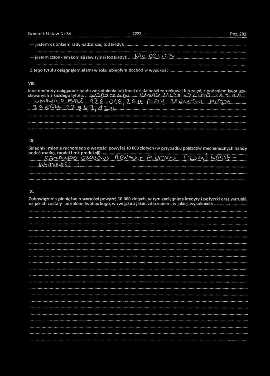 Dziennik Ustaw Nr 34 2222 Poz. 282 jestem członkiem rady nadzorczej (od kiedy):. jestem członkiem komisji rewizyjnej (od kiedy): ha.^...!q:3..l. ṭ.^bć.