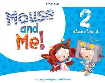 DLA PRZEDSZKOLI I PRYWATNYCH SZKÓŁ JĘZYKOWYCH MOUSE AND ME! Trzypoziomowy kurs dla dzieci w wieku 3-6 lat.