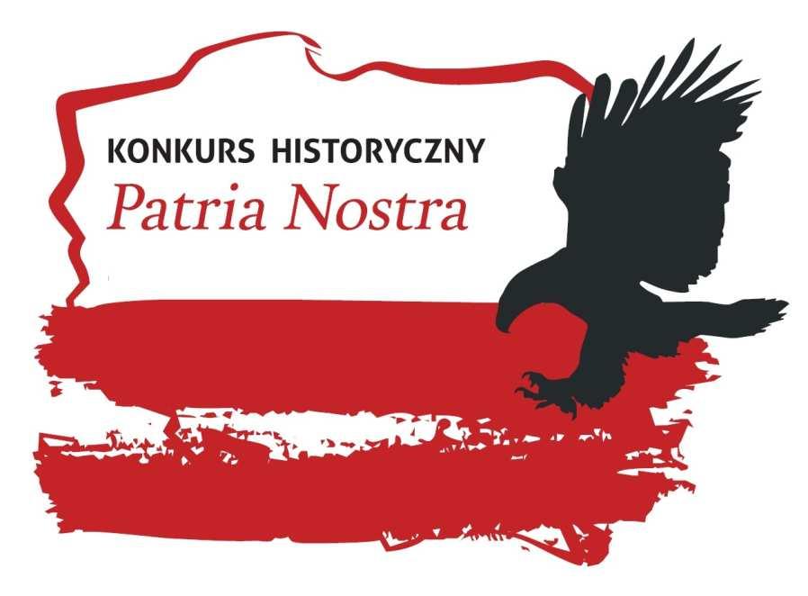 REGULAMIN V EDYCJI KONKURSU PATRIA NOSTRA Warszawa, dnia 01.09.2019 r. 1 POSTANOWIENIA OGÓLNE 1.