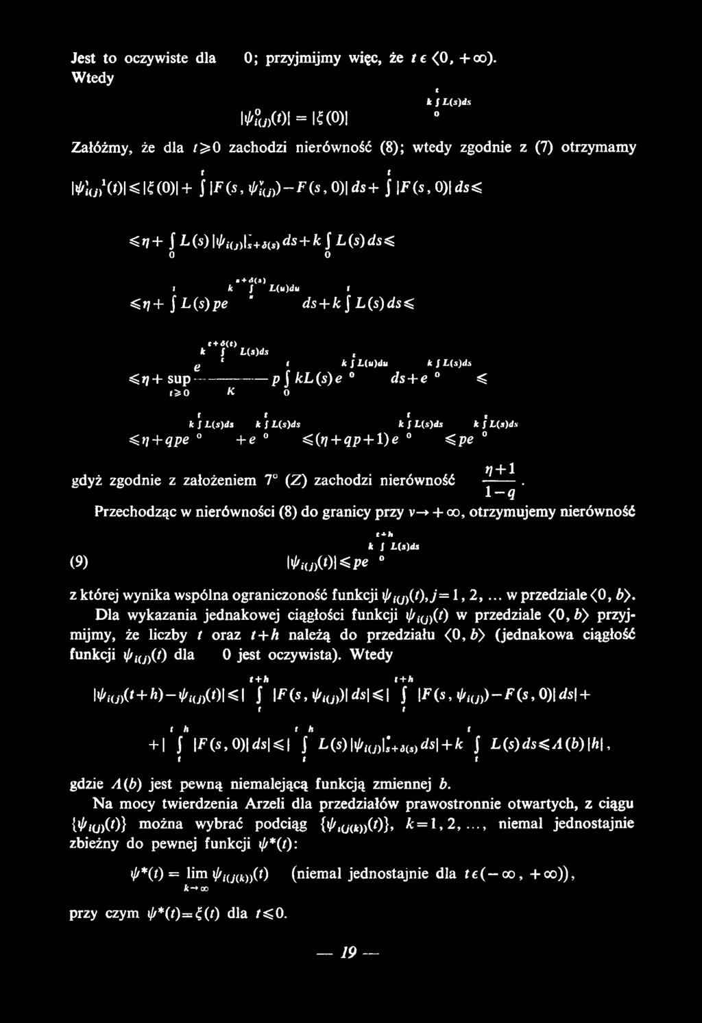 Ai(j)L+i(s) ds + k J L (s)c/s^ c + <S(s) k i L(u)du I < ł / + j L ( s ) p e ' ds + k J L (s )d s^ +<<) k S L(s)ds, g e I * J L(u)du k S L(s)ds <» /+ s u p ----------- p kl (s)e d s+ e <» k». fc!