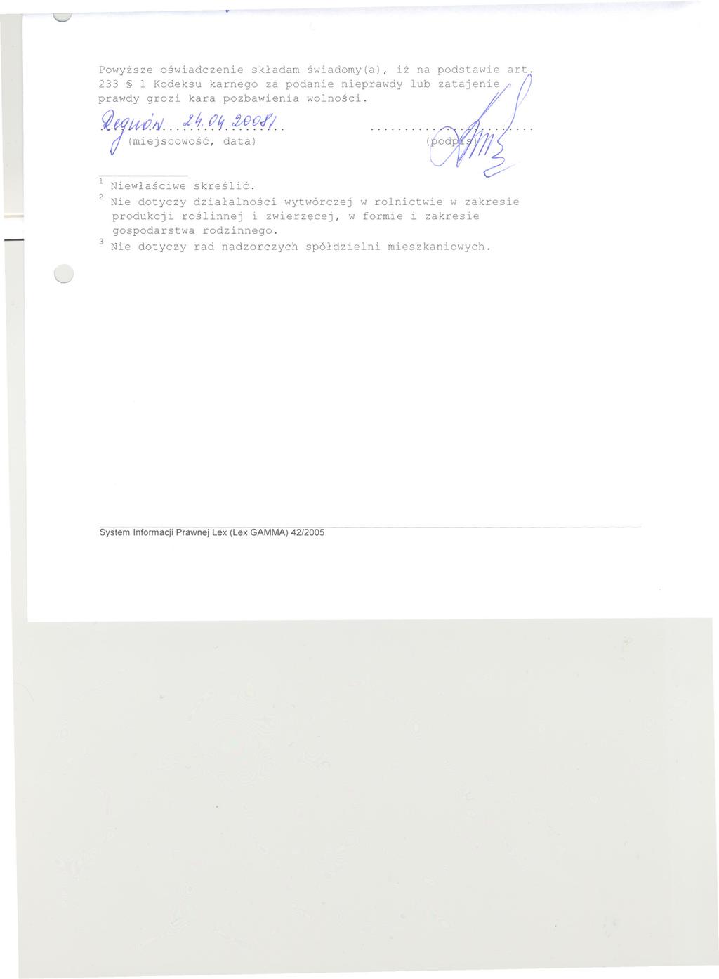 ~ Powyzsze oswiadczenie skladam swiadomy (a), iz na podstawie art. 233 1 Kodeksu karnego za podanie nieprawdy lub zatajenie prawdy grozi kara pozbawienia wolnosci..eo/u1j./i...!1..t?1t.mt?fi.