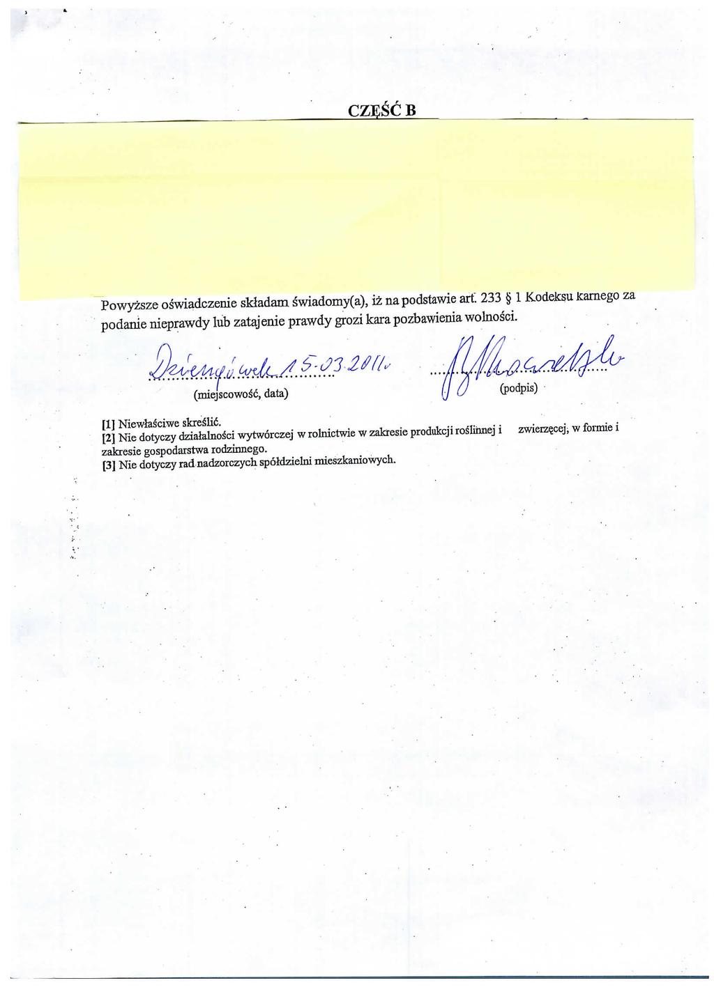 CZffSC Powyzsze oswiadczenie skiadam swiadomy(a), iz napodstawie art. 233 1 KodeJcsu Karnego za podanie nieprawdy lub zatajenie prawdy grozi karapozbawienia wolnosci.