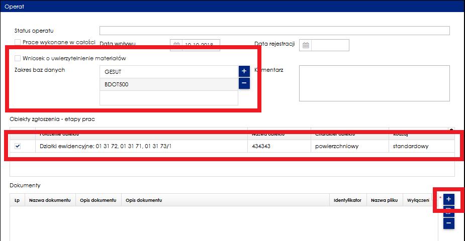 o o Wskazujemy który/e etap/y podlegają zgłoszeniu o wykonaniu prac geodezyjnych (checkbox przy odpowiednim etapie); w przypadku operatu w części zaznaczamy tylko etap który oddajemy do weryfikacji,