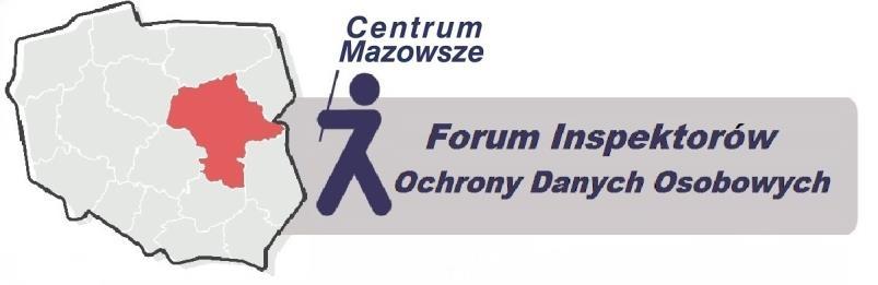 Warszawa, 23 września 2019 r. Szanowni Państwo, Fundacja Rozwoju Demokracji Lokalnej Centrum Mazowsze zaprasza na spotkanie Forum Inspektorów Ochrony Danych Województwa Mazowieckiego.
