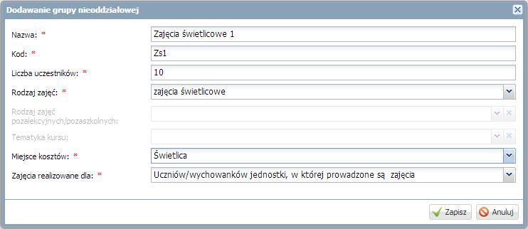 W prawym panelu kliknij przycisk Dodaj i wypełnij formularz: - wpisz nazwę Zajęcia świetlicowe 1; - wprowadź kod Zs1; - wpisz liczbę uczestników 10; - z listy