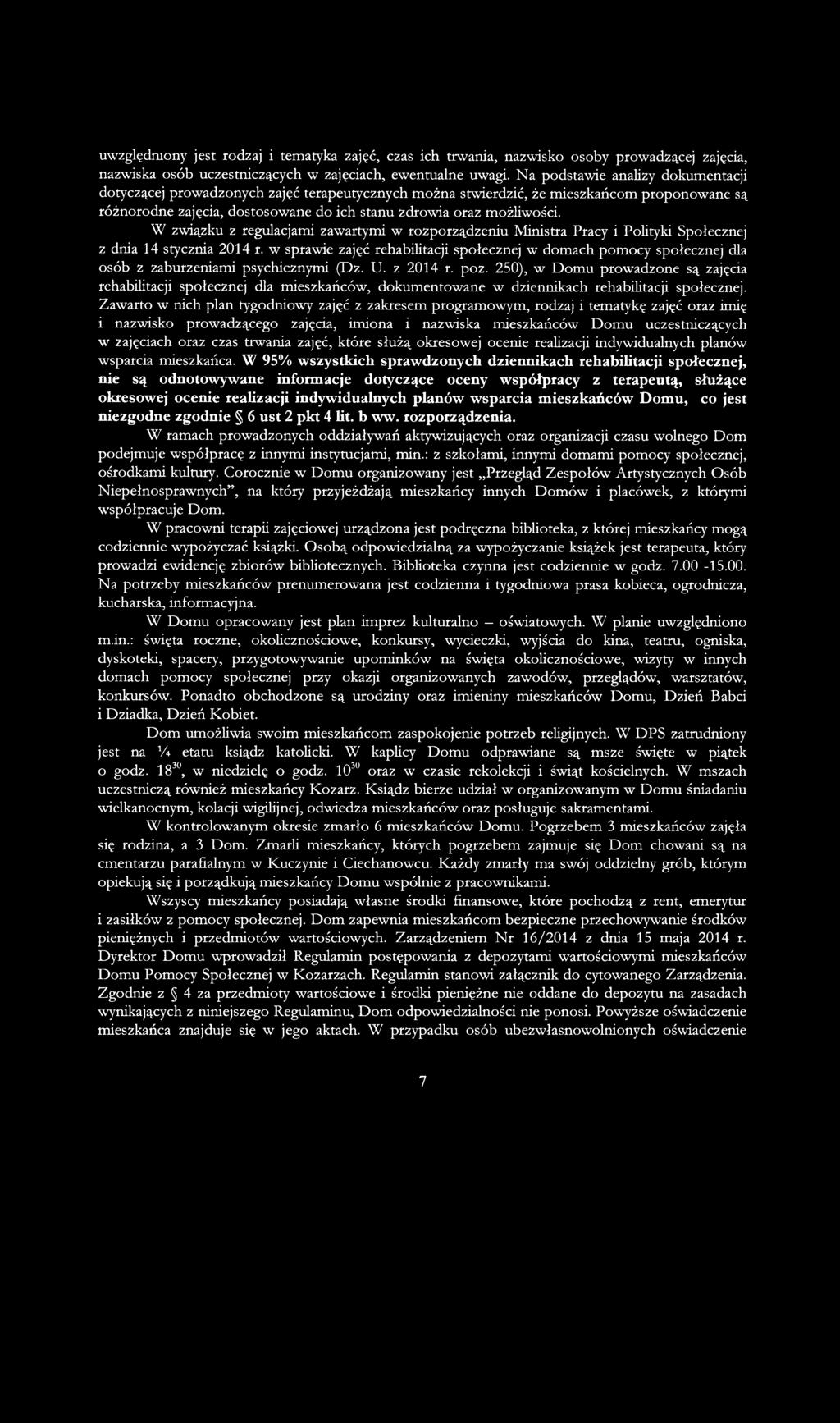 W związku z regulacjami zawartymi w rozporządzeniu Ministra Pracy i Polityki Społecznej z dnia 14 stycznia 2014 r.