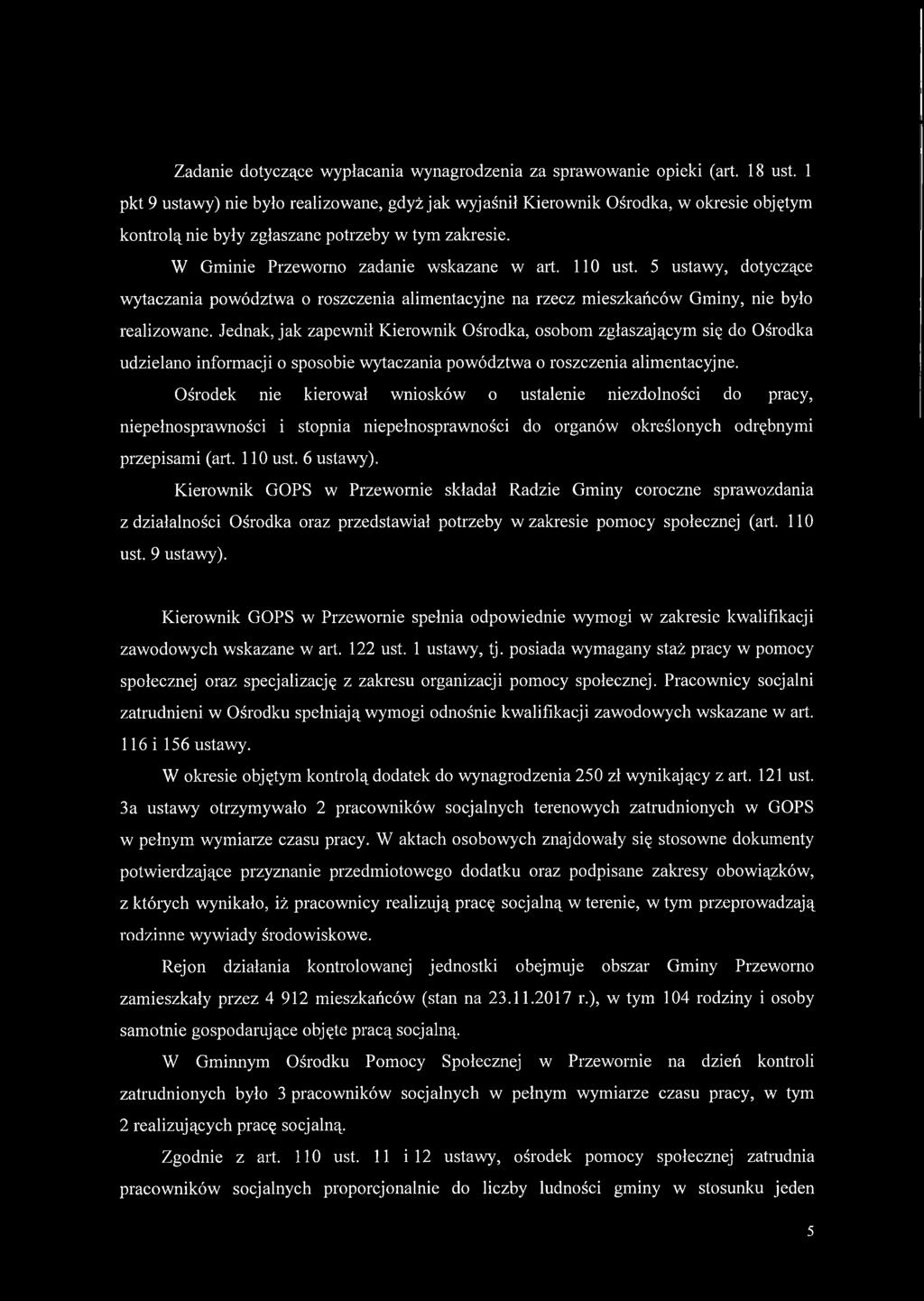 5 ustawy, dotyczące wytaczania powództwa o roszczenia alimentacyjne na rzecz mieszkańców Gminy, nie było realizowane.