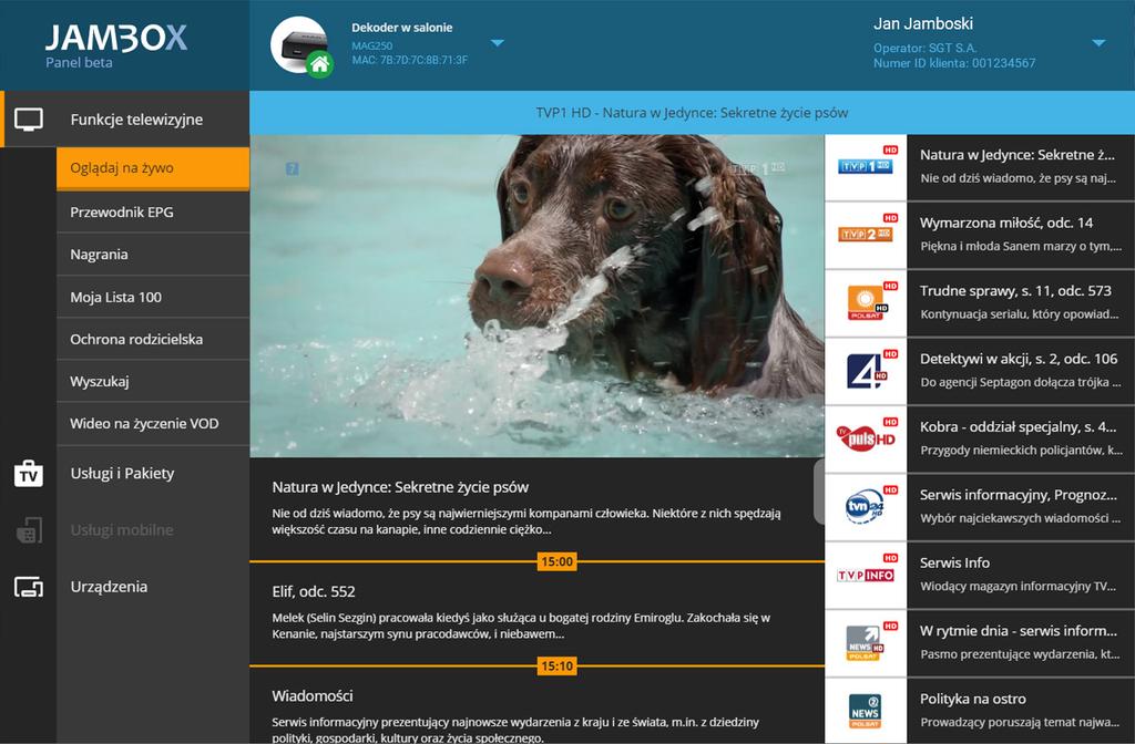 6. DODATKOWE FUNKCJE JAMBOX PANEL NOWE MOŻLIWOŚCI KORZYSTANIA Z TELEWIZJI JAMBOX JAMBOX Panel umożliwia oglądanie telewizji online i zarządzanie Twoimi usługami z poziomu komputera, smartfona i